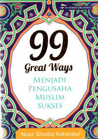 Image of 99 Great Ways 'Menjadi Pengusaha muslim Sukses'