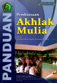 Image of Pembiasaan Akhlak Mulia Untuk Sekolah Menegah Pertama (SMP)
