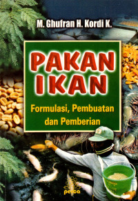 Image of Pakan Ikan Formulasi, Pembuatan dan pemberian