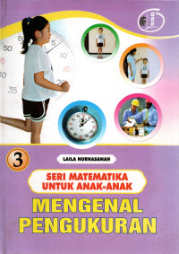 Image of Seri Matematika untuk Anak-Anak: Mengenal Pengukuran 3
