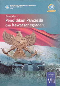 Image of Pendidikan Pancasila dan Kewarganegaraan VIII Buku Guru
