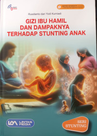 Image of Gizi Ibu Hamil Dan Dampaknya Terhadap Stunting Anak