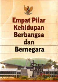 Image of Empat Pilar Kehidupan Berbangsa dan Bernegara