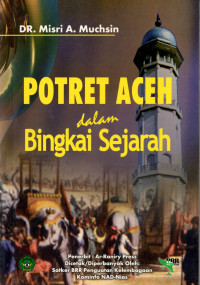 Image of Potret Aceh Dalam Bingkai Sejarah